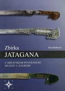 Zbirka jatagana u Hrvatskom povijesnom muzeju u Zagrebu