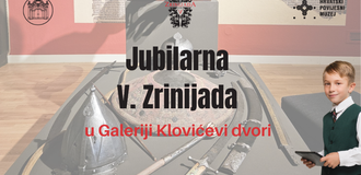 Jubilarna V. Zrinijada u Galeriji Klovićevi dvori