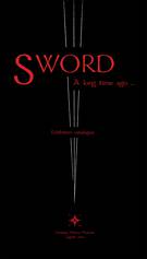 Sword – A long time ago ...